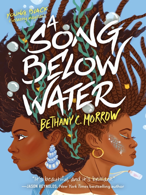 Title details for A Song Below Water by Bethany C. Morrow - Wait list